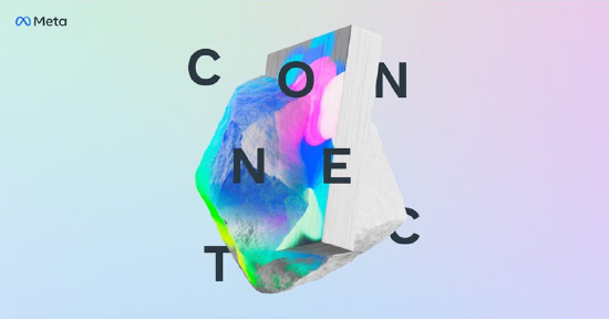 Meta Connect 2022 开发者大会公布完整议程